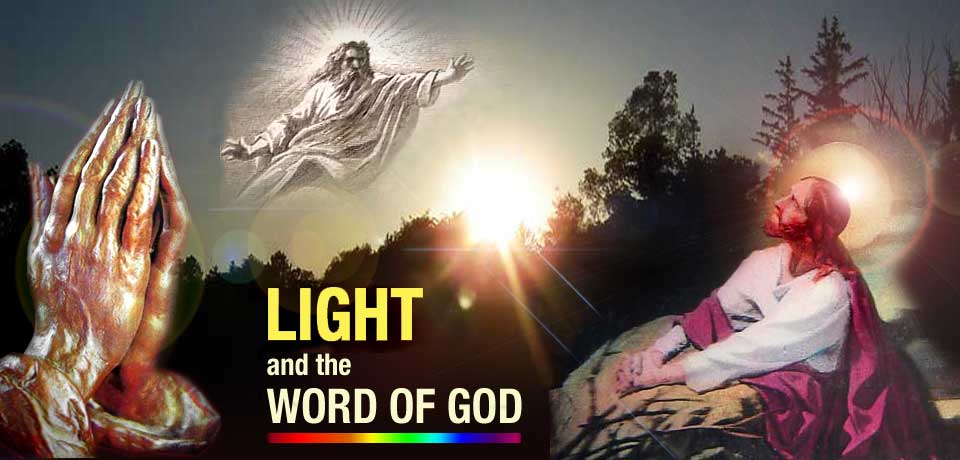 Light and the Word of God.